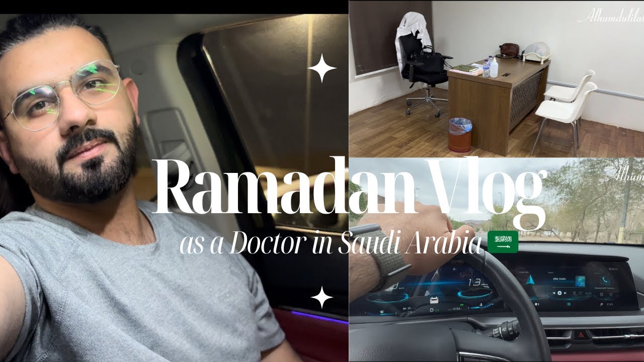ramadan-vlog-as-a-doctor-in-saudi-arabia-youtube