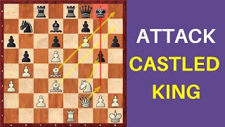 How to Attack the Castled King? | Important Attacking Principles