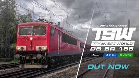 Train Sim World: DB BR 155 | OUT NOW