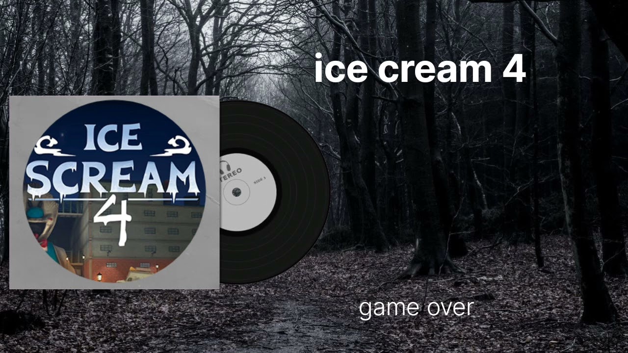 Ice cream 4 soundtrack Game over