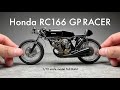 Building Tamiya 1/12 Honda RC166 GP RACER Scale Model