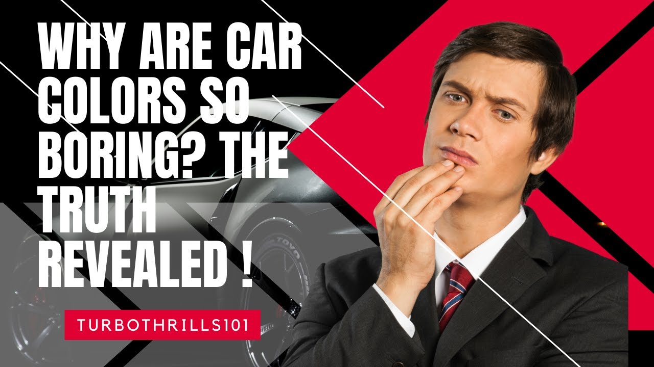 The Hidden Secret of Dull Car Colors Exposed!
