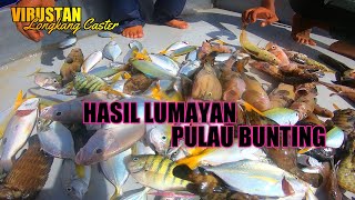 Trip Boating Pulau Bunting Memburu Ikan Kerapu / Hasil Yang Lumayan
