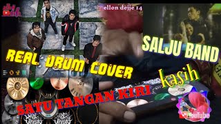Download lagu SALJU BAND KASIH - REAL DRUM COVER SATU TANGAN KIRI