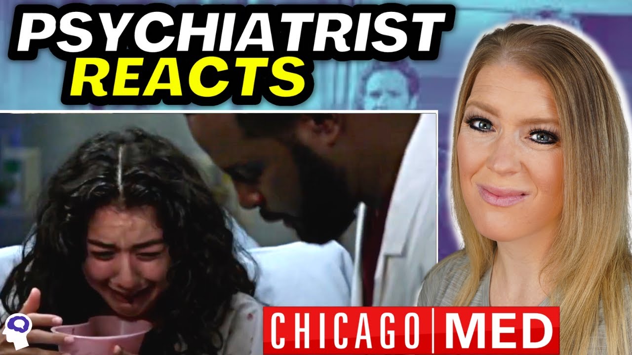 PSYCHIATRIST REACTS To Medication Overdose On Chicago Med YouTube