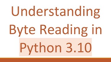 Understanding Byte Reading in Python 3.10