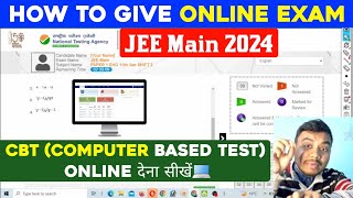 How To Give JEE Main 2024 Online Exam | JEE Main 2024 Exam कैसे होता है? | CBT (Computer Based Test)