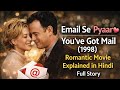 Email Se Pyaar 💖 | You’ve Got Mail Explained in Hindi | Full Story 
