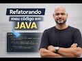 Refatorando Código Java☕ na Prática | Boas Práticas e Evolução do Projeto