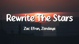 Zac Efron, Zendaya  Rewrite The Stars (Lyrics)