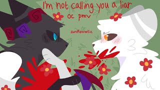 i'm not calling you a liar //oc pmv