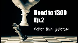 Road to 1300 ep.2: Better but also worse.