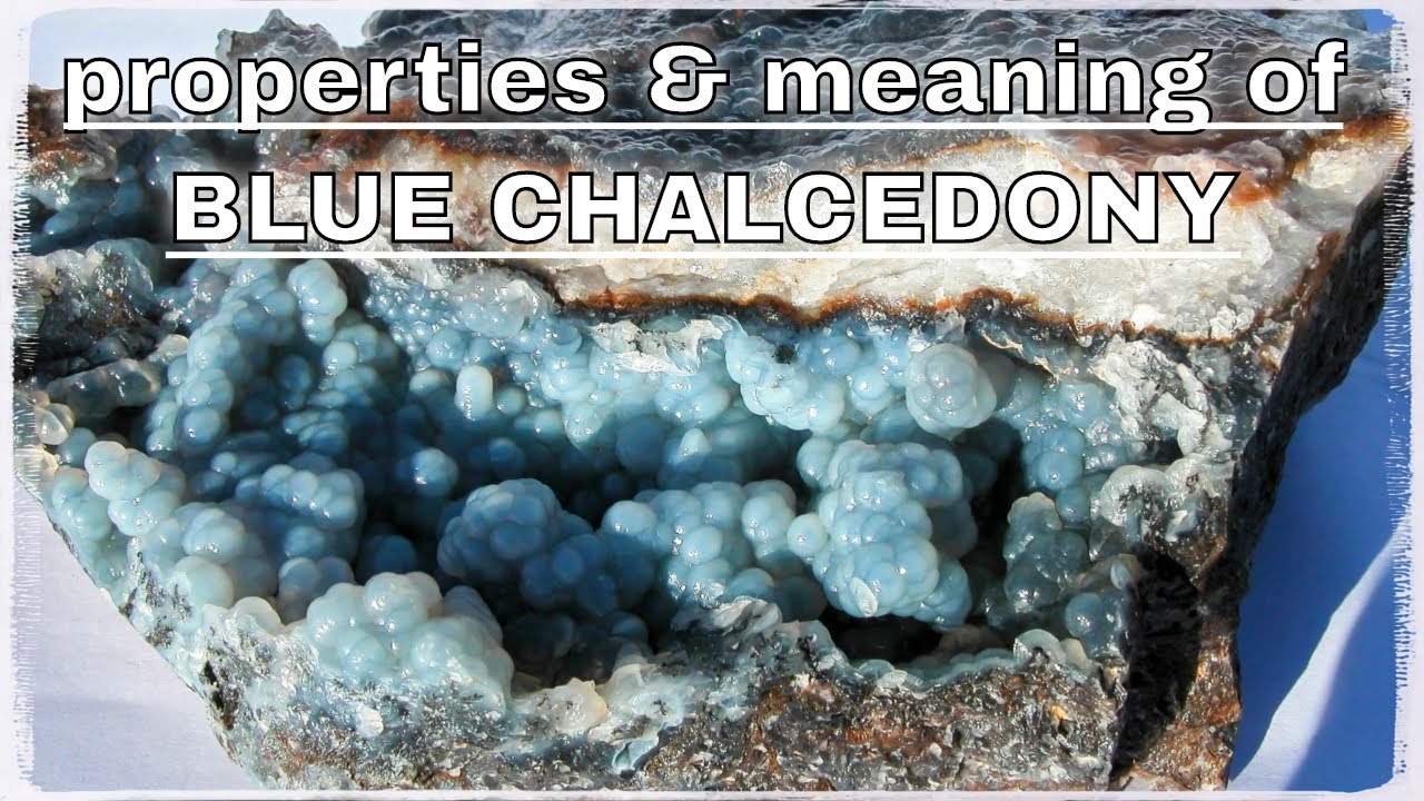 Blue Chalcedony Meaning and Spiritual Properties