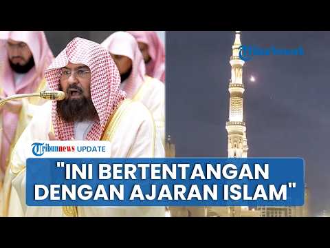 Imam Besar Masjidil Haram Kutuk Serangan Houthi ke Mekkah: Bertentangan dengan Ajaran Islam