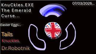 The Unknown Easter Eggs.... [Knuckles.exe The Emerald Curse.]