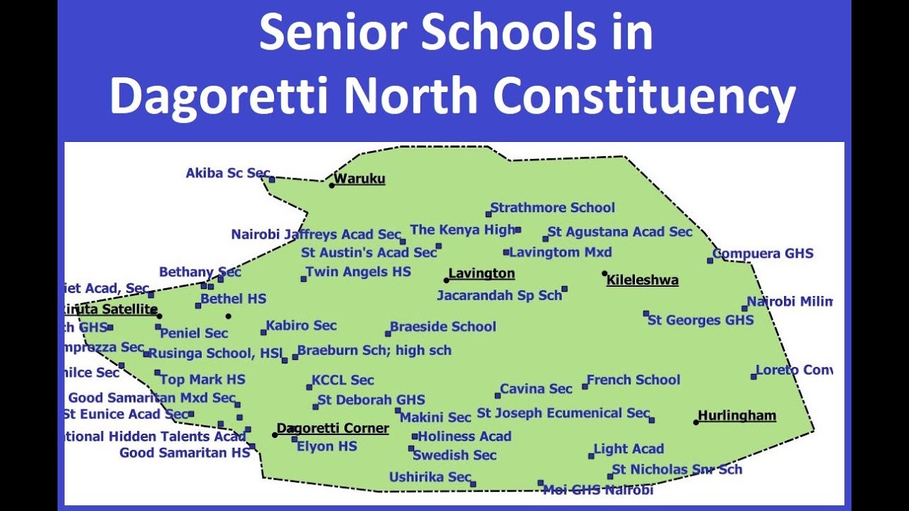 36 Senior Schools in Dagoretti North [Constituency] - YouTube