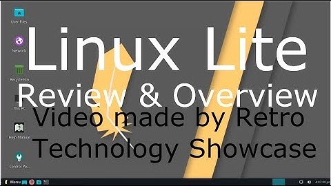 Linux Lite 4.0 Review & Overview