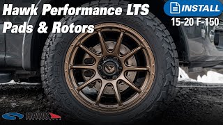 Give Your F-150 the Stopping Power It Needs with Hawk Performance LTS Pads & Talon Rotors!