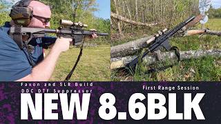 8.6Blk Build- Faxon, DDC, and SLR First Shots and Already a Favorite Shooter