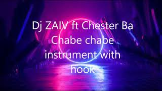 Chester - Ba Chabe Chabe -Instrument - Vocals