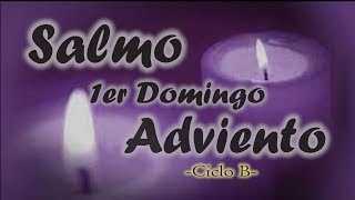 SALMO DEL 1er DOMINGO DE ADVIENTO | CICLO B