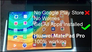 How To Install Any App on Huawei MatePad Pro without Google Play store. 100% Working