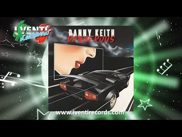 Danny Keith - Dangerous