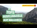 Malle mal anders  die top 5 ausflugsziele auf mallorca