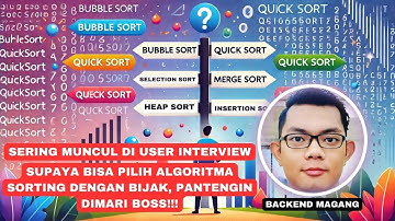Sering Muncul di User Interview! Bagaimana Cara Menentukan Algoritma Sorting Dengan Bijak?