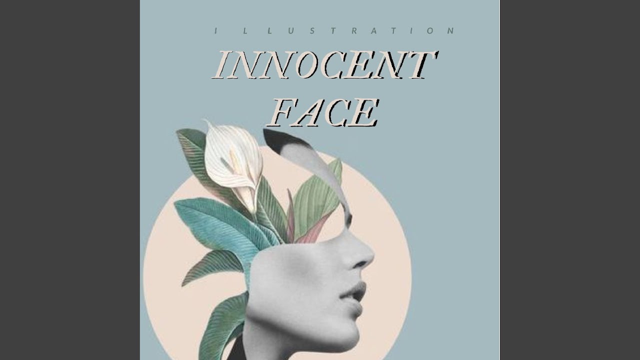 Watch Innocent Face on YouTube Watch Innocent Face on YouTube