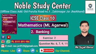 ICSE Class 10 Mathematics (ML-AGARWAL) Chapter 2. Banking, Exercise 2, Question no. 6 ,7, 9, 11