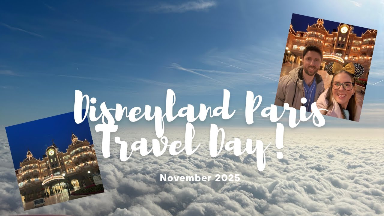 ✨ TRAVEL DAY TO DISNEYLAND PARIS 2025| Disney Enchanted Christmas Begins! | Liv&DanEverAfter ✨