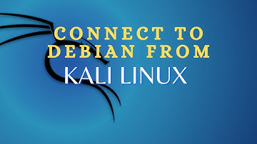 How To Connect Kali Linux To Debian With XRDP!
