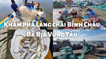 Khám phá Làng chài Bình Châu, Bà Rịa Vũng Tàu: Trò chuyện thú vị với ngư dân về các loại cá