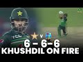 6  6   6  Khushdil Shah On Fire  Pakistan vs West Indies  1st ODI 2022  PCB  MO2L