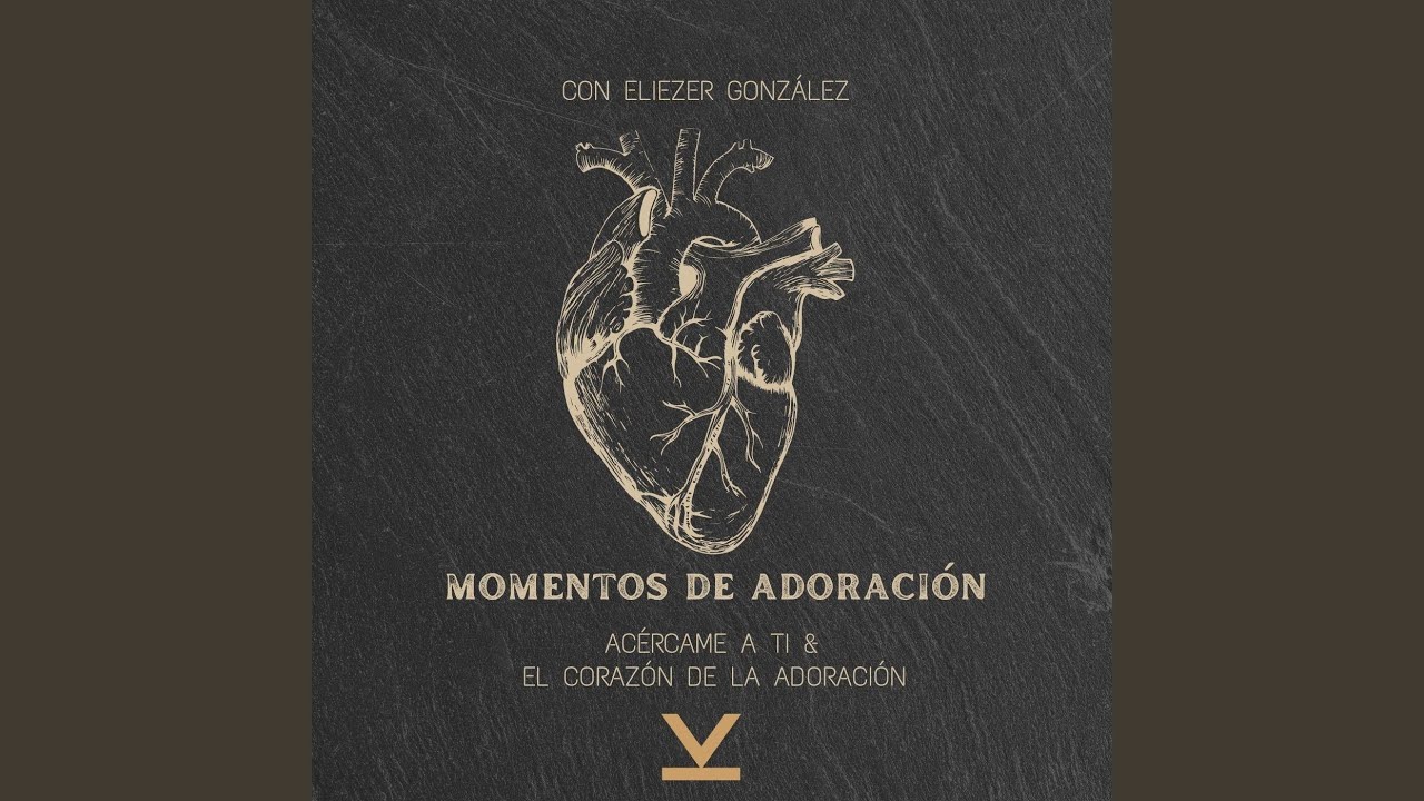 Acércame a Ti /Corazón de la Adoración (Versión Radio) (feat. Eliezer González) adlı videoyu YouTube'da izle