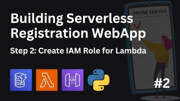 #2 Building Serverless Registration WebApp | Create IAM Role for Lambda | #AWSProject #CloudProject