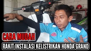 Menata Ulang KABEL BODY HONDA ASTREA GRAND