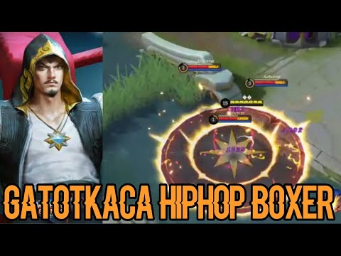 GATOTKACA HIP HOP BOXER + Suara Skin Dan Efek Skill