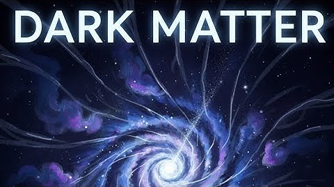 Dark Matter The Invisible Glue of the Universe