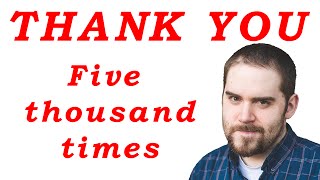 Thank you 5,000 Subscribers + Giveaway info!