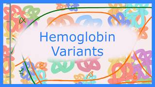 Hemoglobin Variants