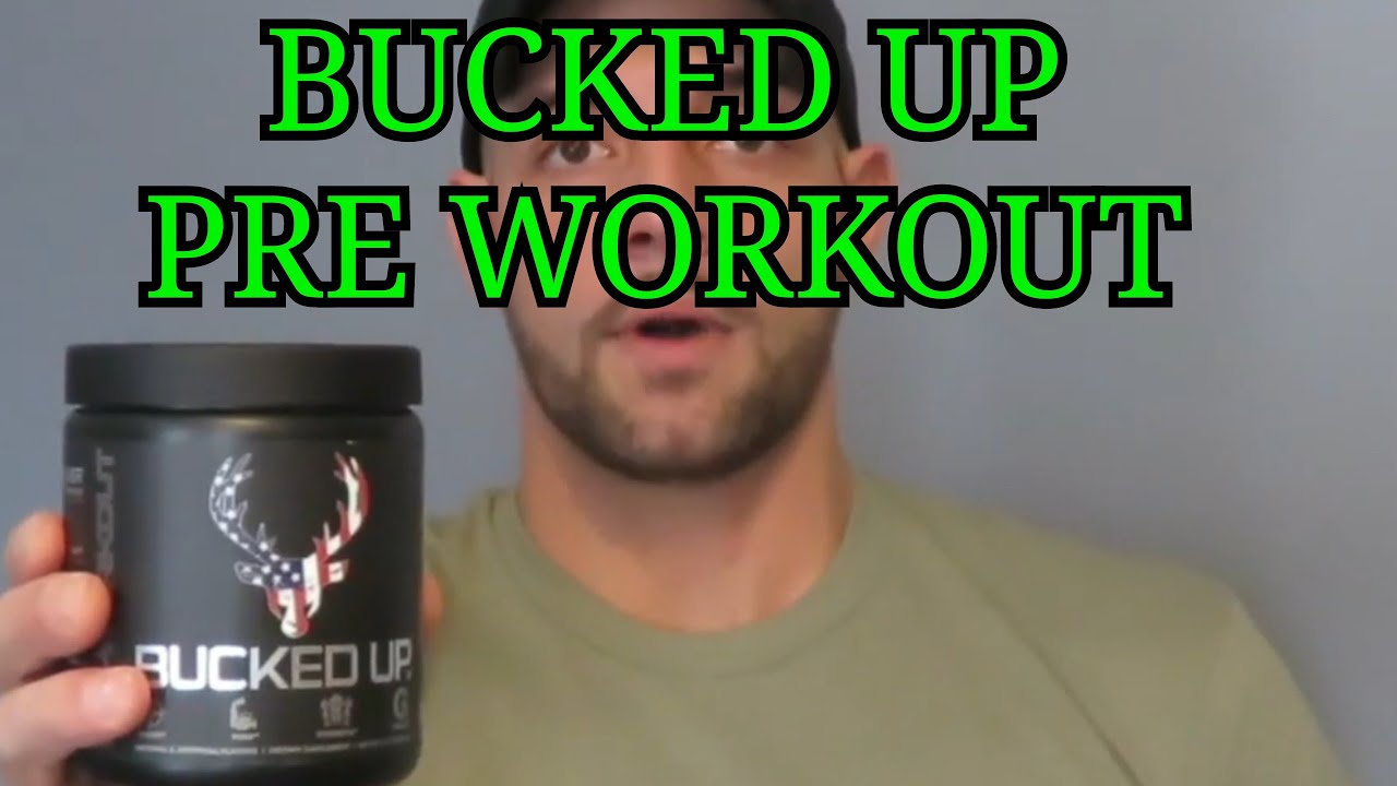 Bucked up pre workout! (Not informational at all 😂) YouTube