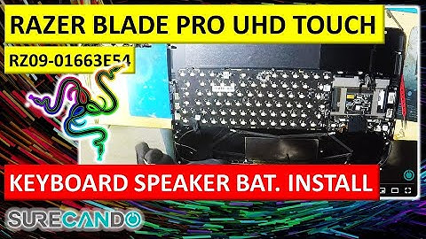 Razer Blade Pro Touch RZ09-0166: Step-by-Step Guide to Replacing Keyboard, Speakers & Battery