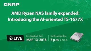 AMD Ryzen NAS family expanded: Introducing the the AI-oriented TS-1677X