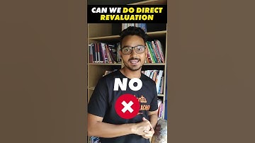 Is it Possible to go for direct Revaluation ? #kuldeepsirvedantu