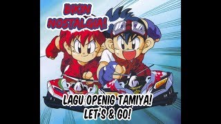 Lagu Opening Tamiya Indonesia | Lagu Let's & Go Bahasa Indonesia