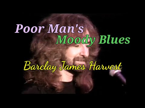 Poor Man's Moody Blues / Barclay James Harvest  (가사-한글가사)