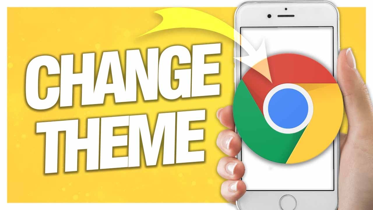How To Change Theme On Google Chrome Browser App YouTube how-to-change-theme-on-google-chrome-browser-app-youtube