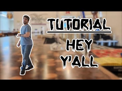 Hey Y'all Line Dance Tutorial